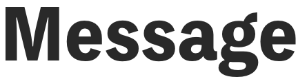 MESSAGE